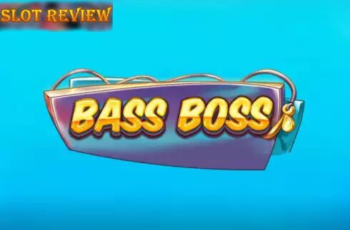 Bass Boss Slot Review